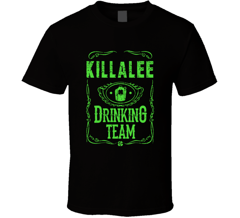 Killalee Irish Drinking Team Whiskey Beer Custom Last Name St Patricks Day T Shirt