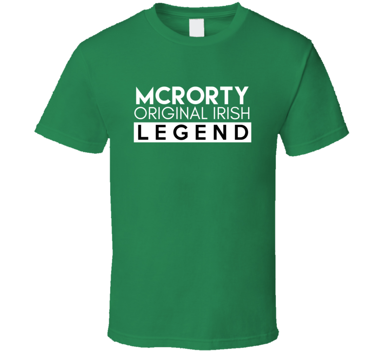 McRorty Original Irish Legend Family Custom Last Name St Patricks Day 