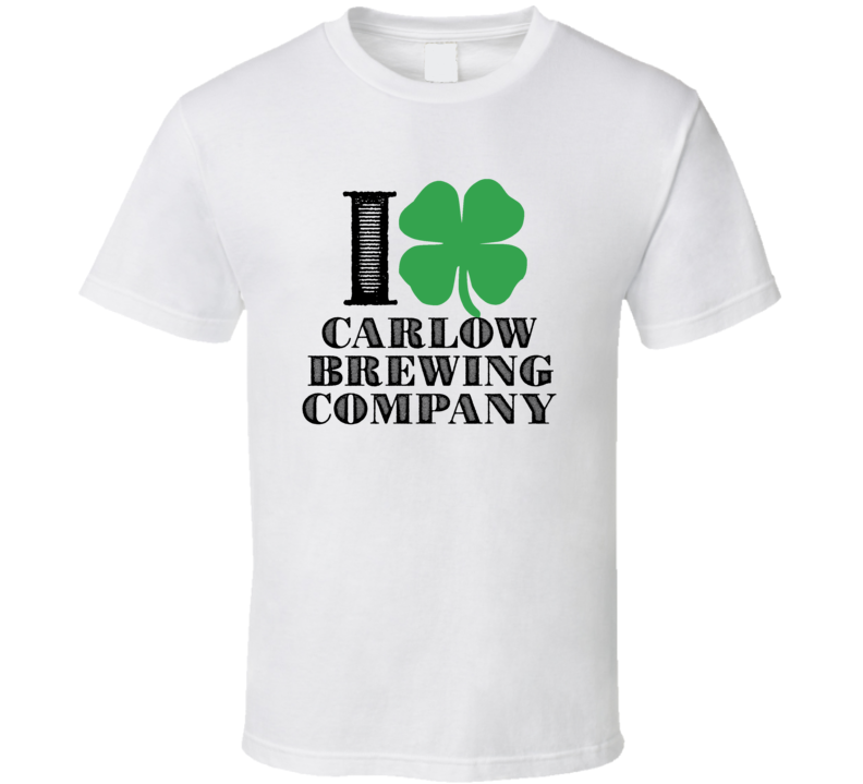 Heart Love Shamrock Carlow Brewing Company Beer Irish St Patricks Day Drunk Party Pub T Shirt