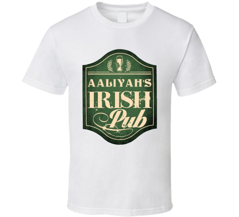 Aaliyah Irish Pub St Patricks Day Beer Party Custom Name T Shirt