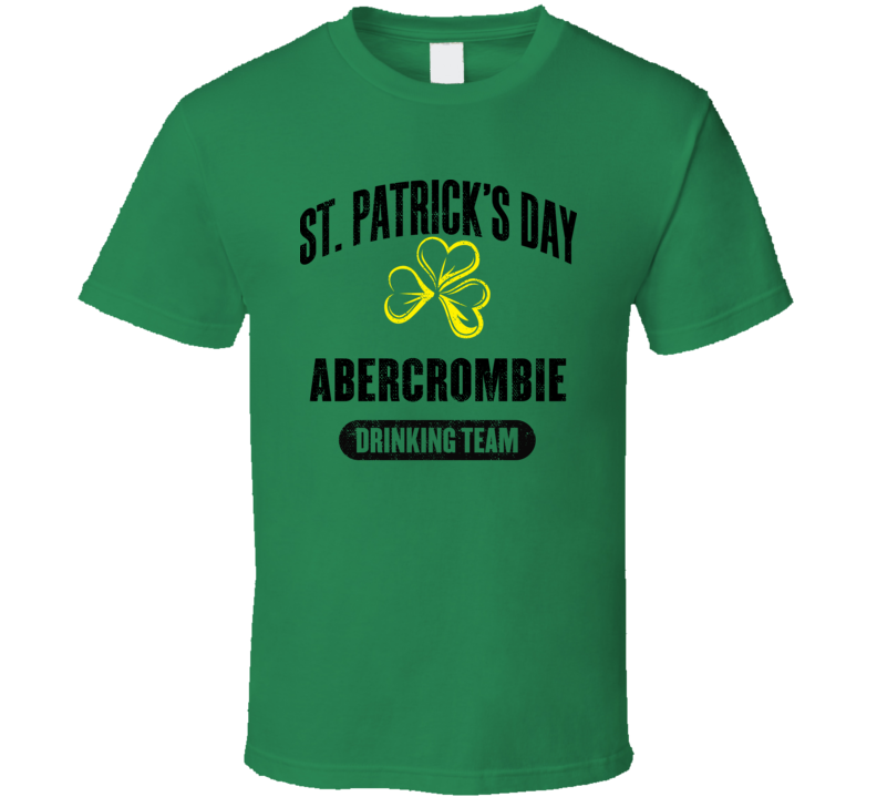 Abercrombie Irish Last Name Beer Drinking Team St Patricks Day T Shirt