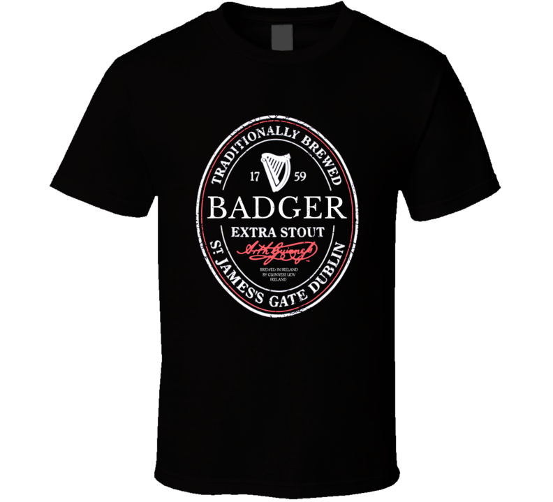 Badger Irish Beer Label St Patricks Day Guinness Parody Grunge T Shirt