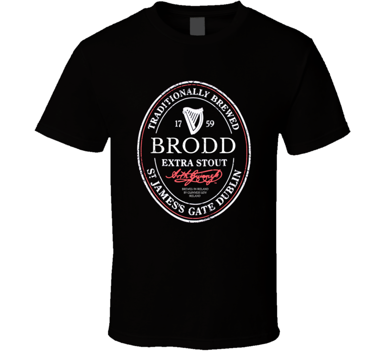 Brodd Irish Beer Label St Patricks Day Guinness Parody Grunge T Shirt