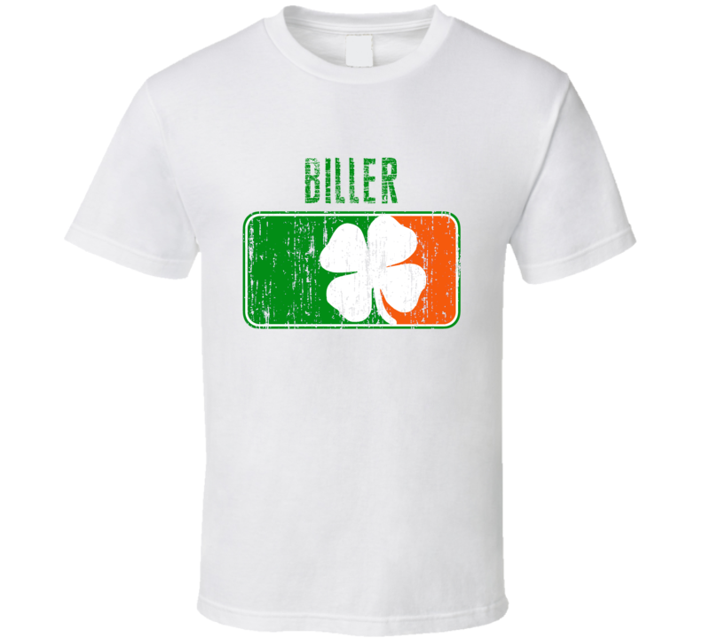 Biller Distressed St Patricks Day Last Name T Shirt