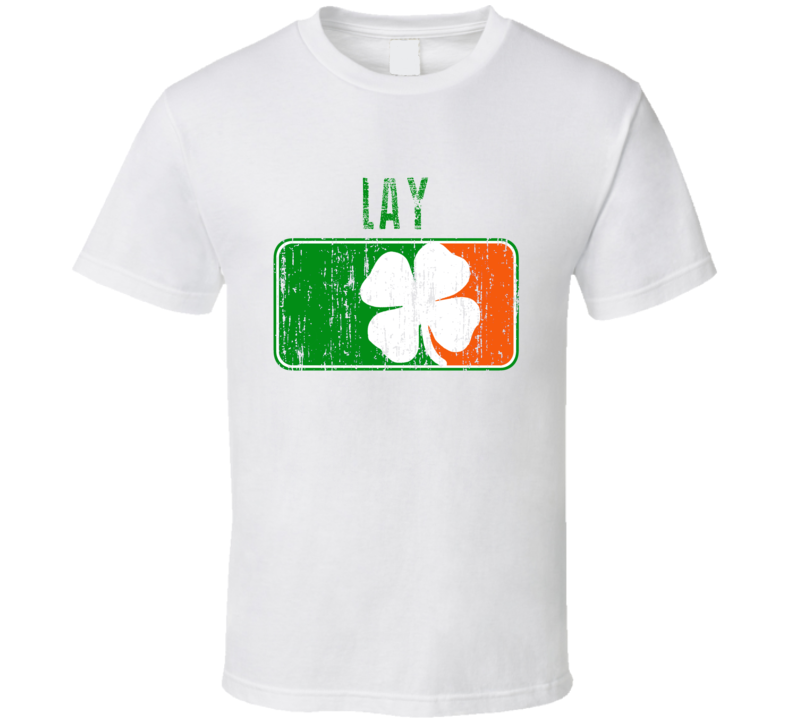 Lay Distressed St Patricks Day Last Name T Shirt