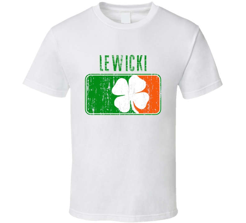 Lewicki Distressed St Patricks Day Last Name T Shirt