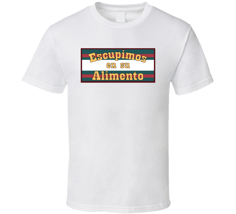 Escupimos en su Alimento Anchorman Restaurant Easter Egg T Shirt