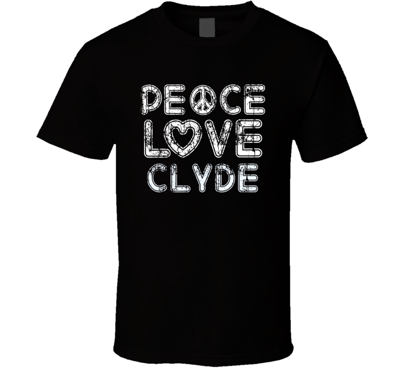 Peace Love Clyde Cool Boat Lover Fun Worn Look Summer T Shirt Peace Love Clyde Cool Boat Lover Fun Worn Look Summer T Shirt