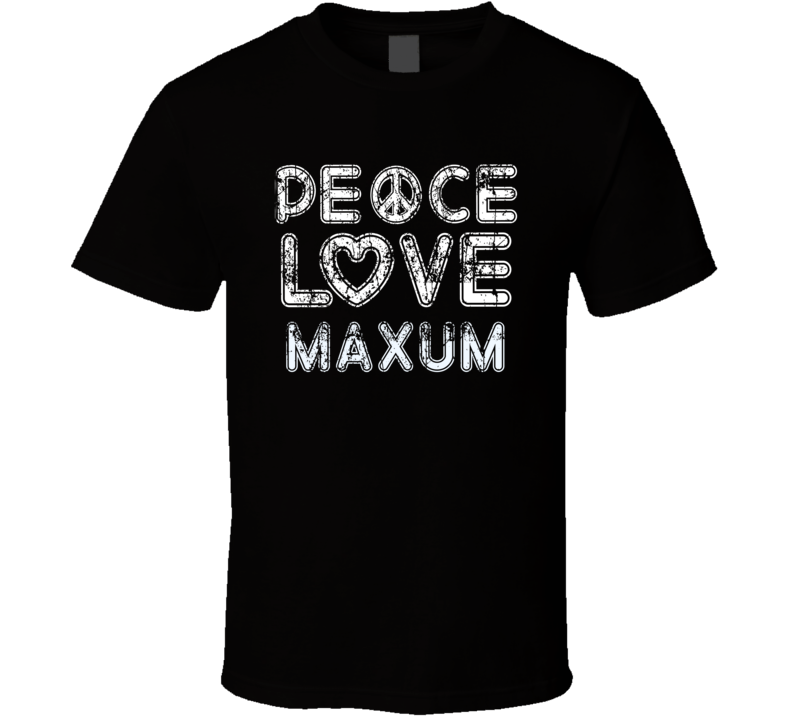 Peace Love Maxum Cool Boat Lover Fun Worn Look Summer T Shirt