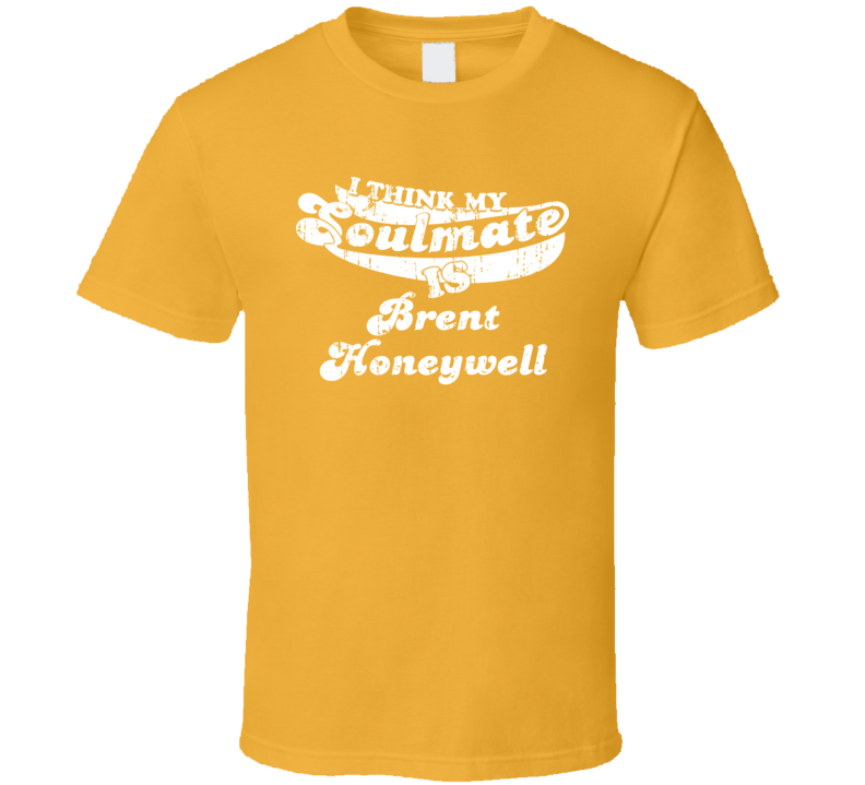 Think Soulmate Is Brent Honeywell Tampa Bay Rays Baseball Fan T Shirt Think Soulmate Is Brent Honeywell Tampa Bay Rays Baseball Fan T Shirt