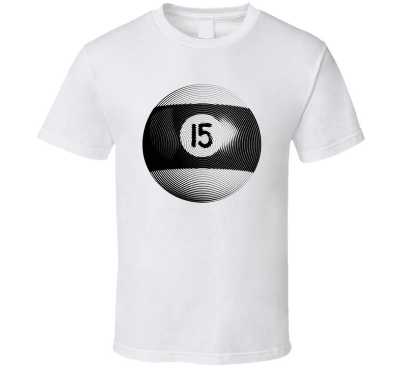 Pool Billiards Player Ball 15 Ripple Cool Gift T Shirt Pool Billiards Player Ball 15 Ripple Cool Gift T Shirt