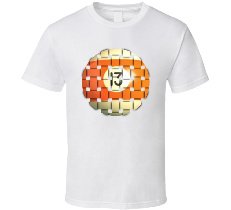 Pool Billiards Player Ball 13 Weave Cool Gift T Shirt Pool Billiards Player Ball 13 Weave Cool Gift T Shirt