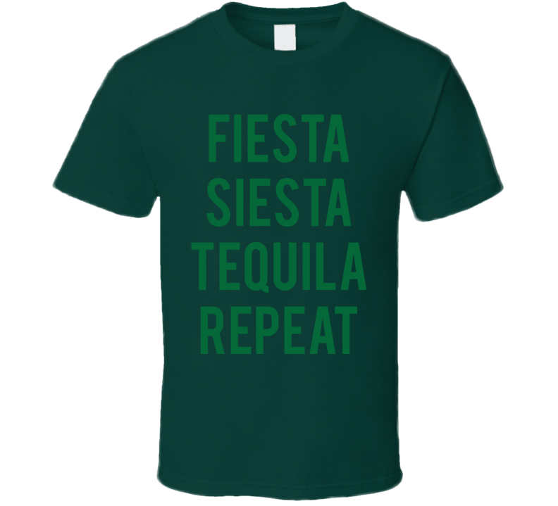 Fiesta Siesta Tequila Repeat Funny Fathers Day Gift Essential T Shirt