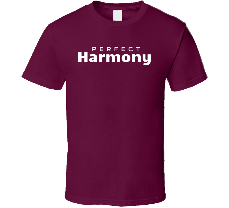 Perfect Harmony 2019 Tv Show Fan T Shirt