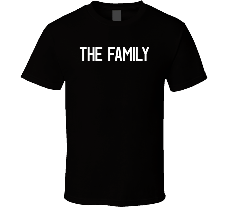 The Family 2019 Netlfix Tv Show Fan T Shirt The Family 2019 Netlfix Tv Show Fan T Shirt