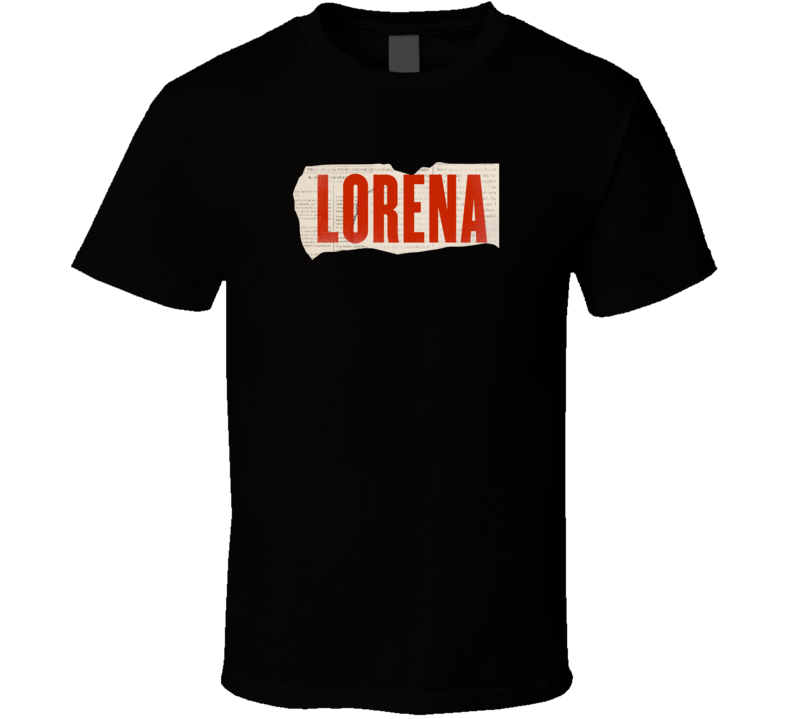 Lorena 2019 Amazon Prime Tv Show Fan T Shirt