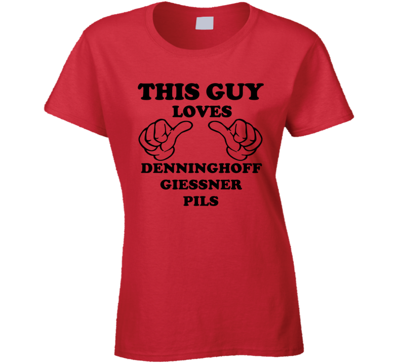 Denninghoff Giessner Pils Beer Funny T Shirt