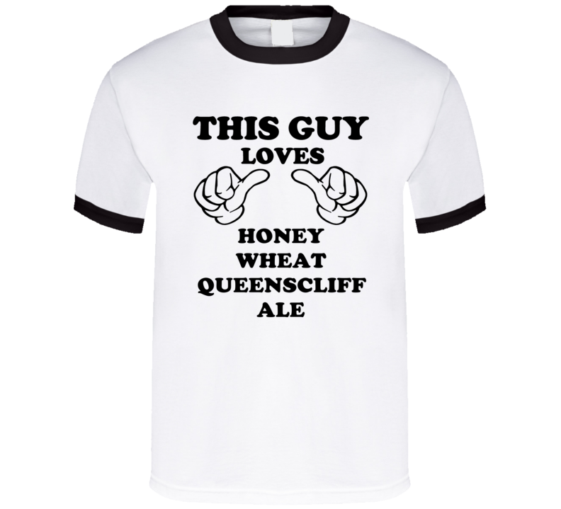 Honey Wheat Queenscliff Ale Beer Funny T Shirt Honey Wheat Queenscliff Ale Beer Funny T Shirt