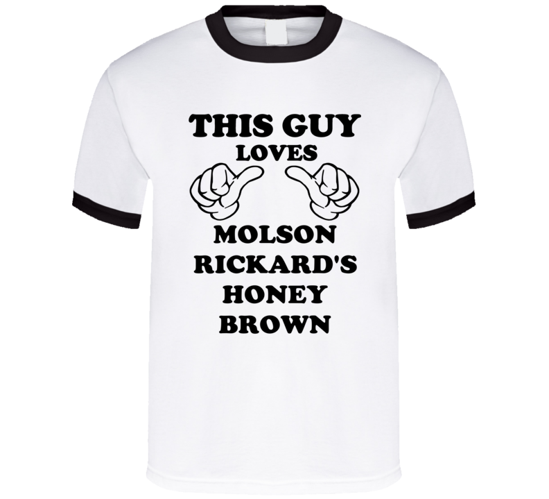 Molson Rickard'S Honey Brown Beer Funny T Shirt Molson Rickard'S Honey Brown Beer Funny T Shirt