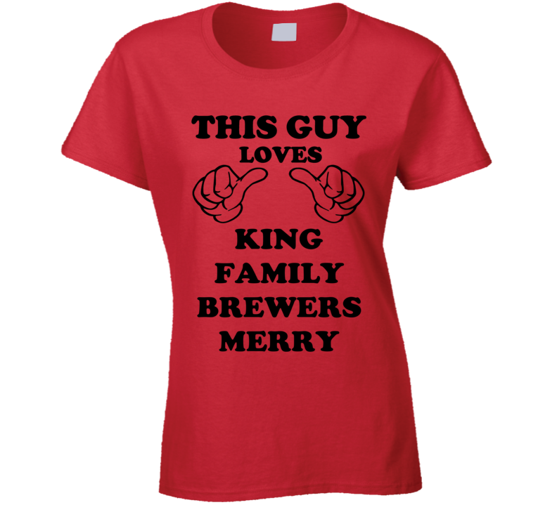 King Family Brewers Merry Ale Beer Funny T Shirt King Family Brewers Merry Ale Beer Funny T Shirt