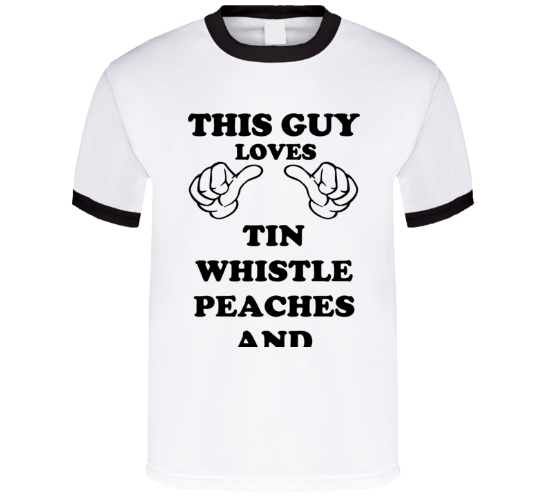 Tin Whistle Peaches And Cream Beer Funny T Shirt