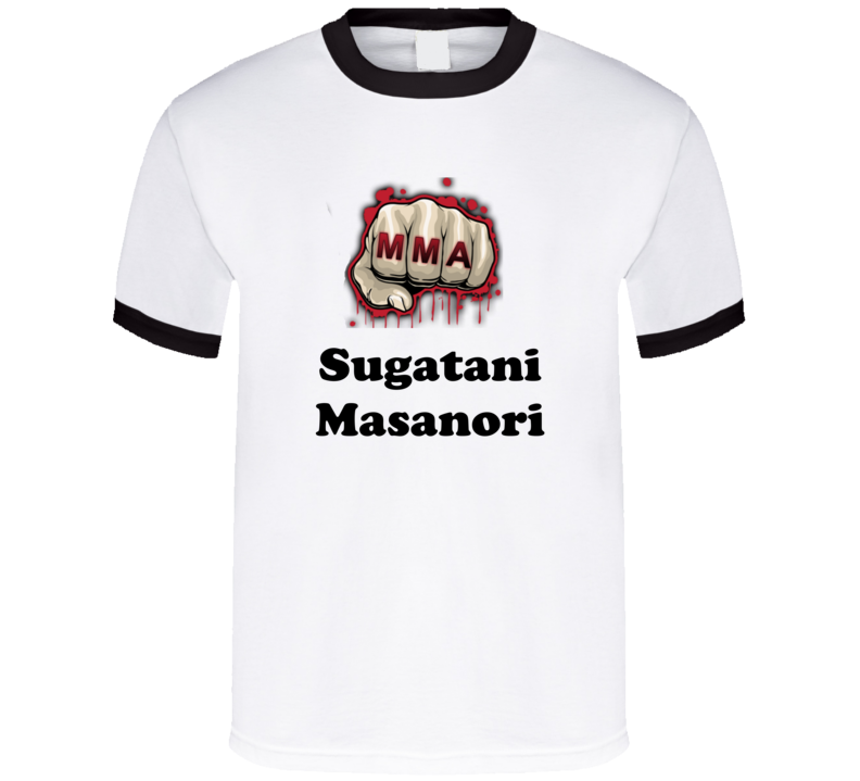 Sugatani Masanori Mixed Martial Arts Fighters Cool Grunge Look T shirts Sugatani Masanori Mixed Martial Arts Fighters Cool Grunge Look T shirts