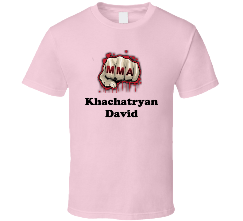 Khachatryan David Mixed Martial Arts Fighters Cool Grunge Look T shirts Khachatryan David Mixed Martial Arts Fighters Cool Grunge Look T shirts