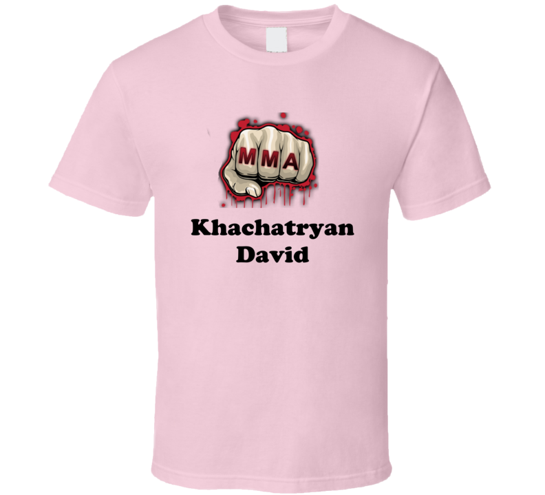 Khachatryan David Mixed Martial Arts Fighters Cool Grunge Look T shirts