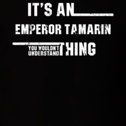 Emperor Tamarin You Wouldn't Understand Animal Lover Worn Look T Shirt 21017803