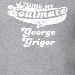 My Soulmate Is George Grigor Scottish Ice Hockey Fan Worn Look T Shirt 25088339