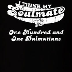 I Think My Soulmate Is One Hundred and One Dalmatians Best Movie Worn Look T Shirt 25171462