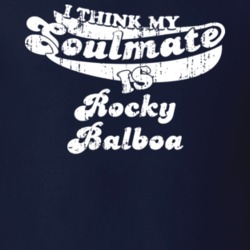I Think My Soulmate Is Rocky Balboa Best Movie Worn Look T Shirt 25171485