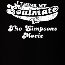 I Think My Soulmate Is The Simpsons Movie Best Movie Worn Look T Shirt 25171520