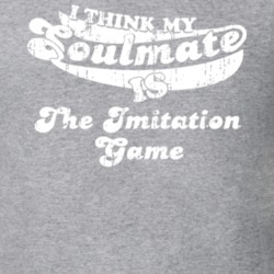 I Think My Soulmate Is The Imitation Game Best Movie Worn Look T Shirt 25171532