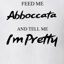 Feed Me Abboccata Beer And Tell Me I'm Pretty Drinking Gift T Shirt 29752172