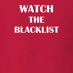 Watch The Blacklist Funny TV Show Fan Gift T Shirt 30565039