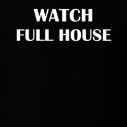 Watch Full House Funny TV Show Fan Gift T Shirt 30565048