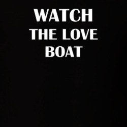 Watch The Love Boat Funny TV Show Fan Gift T Shirt 30565081
