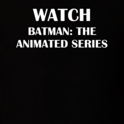 Watch Batman: The Animated Series Funny TV Show Fan Gift T Shirt 30565103
