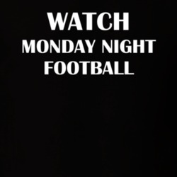 Watch Monday Night Football Funny TV Show Fan Gift T Shirt 30565138