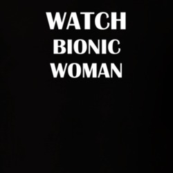 Watch Bionic Woman Funny TV Show Fan Gift T Shirt 30565368