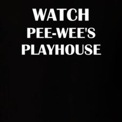Watch Pee-Wee'S Playhouse Funny TV Show Fan Gift T Shirt 30565395