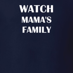 Watch Mama'S Family Funny TV Show Fan Gift T Shirt 30565424