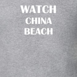 Watch China Beach Funny TV Show Fan Gift T Shirt 30565454