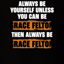 Be Yourself Unless You Can Be Grace Felton Funny The Unicorn Tv Show Essentials T Shirt 36543479