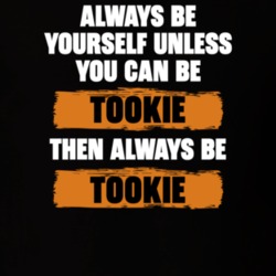 Be Yourself Unless You Can Be Tookie Funny Stumptown Tv Show Essentials T Shirt 36543520