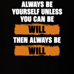Be Yourself Unless You Can Be Will Funny Space Force Tv Show Essentials T Shirt 36543526