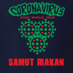 Coronavirus 2020 World Tour Samut Prakan T Shirt 37865911