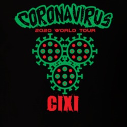 Coronavirus 2020 World Tour Cixi T Shirt 37865918