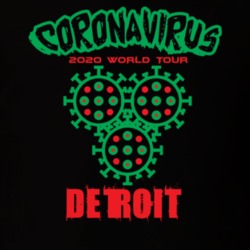 Coronavirus 2020 World Tour Detroit T Shirt 37865919